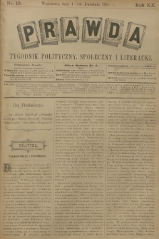 Prawda : tygodnik polityczny, społeczny i literacki. R.20, 1900, nr 15