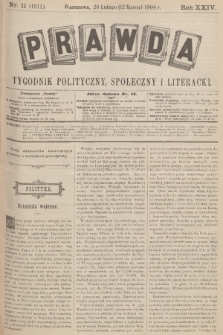 Prawda : tygodnik polityczny, społeczny i literacki. R.24, 1904, nr 11