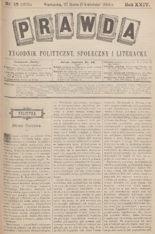 Prawda : tygodnik polityczny, społeczny i literacki. R.24, 1904, nr 15