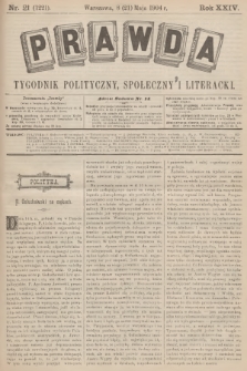 Prawda : tygodnik polityczny, społeczny i literacki. R.24, 1904, nr 21