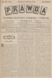 Prawda : tygodnik polityczny, społeczny i literacki. R.24, 1904, nr 22