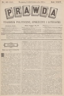 Prawda : tygodnik polityczny, społeczny i literacki. R.24, 1904, nr 43