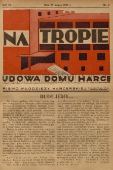 Na Tropie : pismo młodzieży harcerskiej. R.9, 1936, nr 6