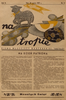 Na Tropie : pismo młodzieży harcerskiej. R.10, 1937, nr 6