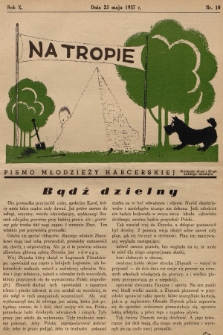 Na Tropie : pismo młodzieży harcerskiej. R.10, 1937, nr 10