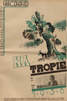 Na Tropie : pismo młodzieży harcerskiej. R.11, 1938, nr 11
