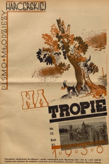 Na Tropie : pismo młodzieży harcerskiej. R.11, 1938, nr 13