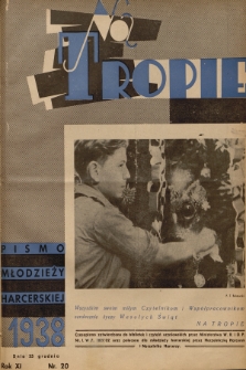 Na Tropie : pismo młodzieży harcerskiej. R.11, 1938, nr 20