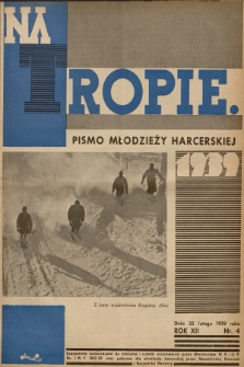 Na Tropie : pismo młodzieży harcerskiej. R.12, 1939, nr 4
