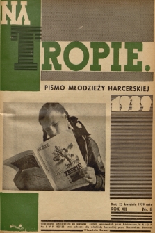 Na Tropie : pismo młodzieży harcerskiej. R.12, 1939, nr 8