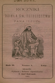 Roczniki Dzieła Św. Dziecięctwa Pana Jezusa. R.2, nr 1 (1885)