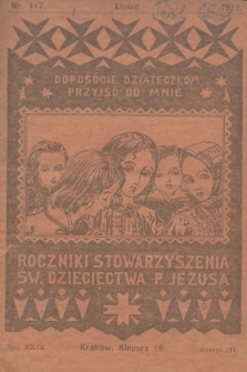 Roczniki Stowarzyszenia Św. Dziecięctwa P. Jezusa. R.29, nr 3 (1912)