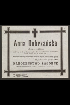 Anna Dobrzańska wdowa po rzeźbiarzu [...] zasnęła w Panu dnia 28 stycznia 1947 r.