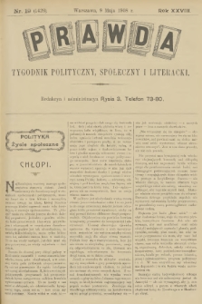 Prawda : tygodnik polityczny, społeczny i literacki. R.28, 1908, nr 19