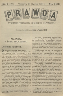 Prawda : tygodnik polityczny, społeczny i literacki. R.29, 1909, nr 4