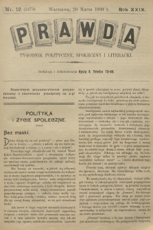 Prawda : tygodnik polityczny, społeczny i literacki. R.29, 1909, nr 12