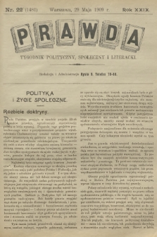 Prawda : tygodnik polityczny, społeczny i literacki. R.29, 1909, nr 22