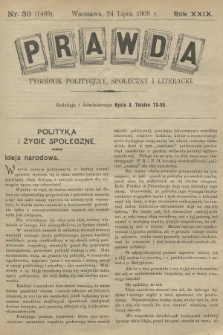 Prawda : tygodnik polityczny, społeczny i literacki. R.29, 1909, nr 30