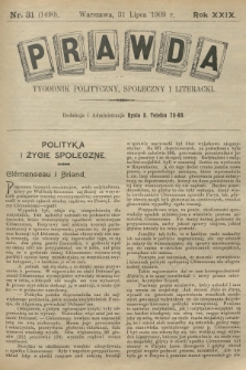 Prawda : tygodnik polityczny, społeczny i literacki. R.29, 1909, nr 31