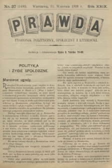 Prawda : tygodnik polityczny, społeczny i literacki. R.29, 1909, nr 37