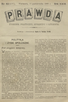 Prawda : tygodnik polityczny, społeczny i literacki. R.29, 1909, nr 42