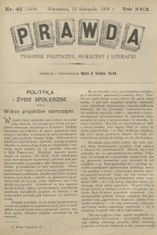 Prawda : tygodnik polityczny, społeczny i literacki. R.29, 1909, nr 46