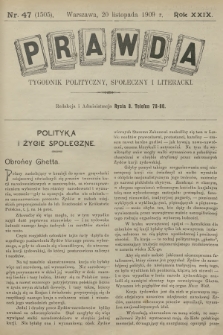 Prawda : tygodnik polityczny, społeczny i literacki. R.29, 1909, nr 47