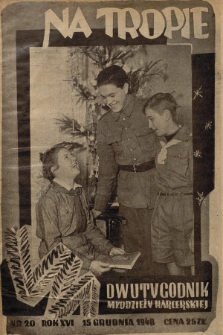 Na Tropie : dwutygodnik młodzieży harcerskiej. R.16, 1948, nr 20