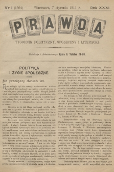 Prawda : tygodnik polityczny, społeczny i literacki. R.31, 1911, nr 1