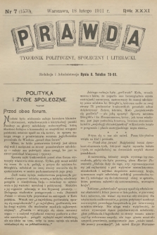 Prawda : tygodnik polityczny, społeczny i literacki. R.31, 1911, nr 7