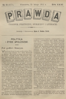 Prawda : tygodnik polityczny, społeczny i literacki. R.31, 1911, nr 8
