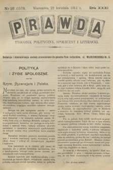 Prawda : tygodnik polityczny, społeczny i literacki. R.31, 1911, nr 16