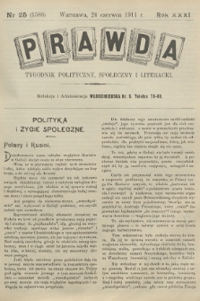Prawda : tygodnik polityczny, społeczny i literacki. R.31, 1911, nr 25