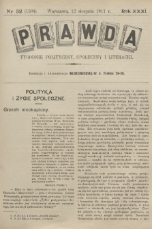 Prawda : tygodnik polityczny, społeczny i literacki. R.31, 1911, nr 32