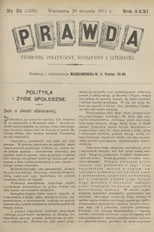 Prawda : tygodnik polityczny, społeczny i literacki. R.31, 1911, nr 34