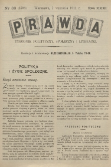 Prawda : tygodnik polityczny, społeczny i literacki. R.31, 1911, nr 36