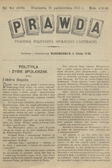 Prawda : tygodnik polityczny, społeczny i literacki. R.31, 1911, nr 42