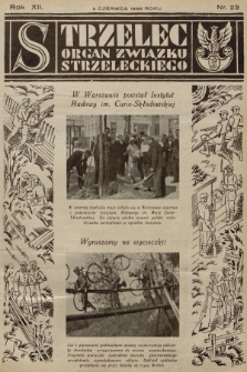 Strzelec : organ Towarzystwa Związek Strzelecki. R.12, 1932, nr 23