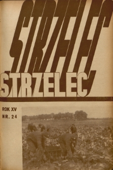 Strzelec : organ Związku Strzeleckiego. R.15, 1935, nr 24