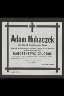 Adam Hubaczek [..] zmarł dnia 26 sierpnia 1948 r. [...]