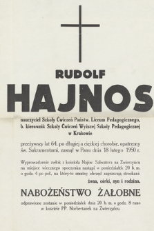 Rudolf Hajnos [...] zasnął w Panu dnia 18 lutego 1950 r. [...]