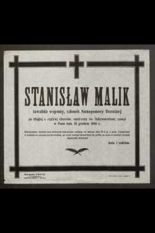 Stanisław Malik inwalida wojenny, członek Samopomocy Doraźnej [...] zasnął w Panu dnia 24 grudnia 1948 r. [...]