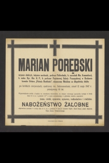 Roman Porębski inżynier elektryk, inżynier mechanik, profesor Politechniki [...] zmarł 12 maja 1947 r. [...]