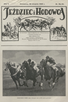 Jeździec i Hodowca. R.5, 1926, nr 32-33