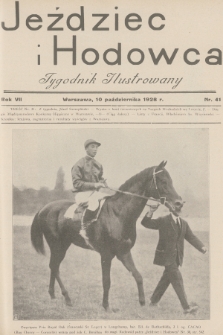 Jeździec i Hodowca : tygodnik ilustrowany. R.7, 1928, nr 41