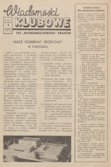 Wiadomości Klubowe TKS „Włókniarz-Korona” Kraków. R.1, 1957, nr 3