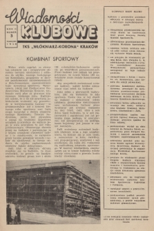 Wiadomości Klubowe TKS „Włókniarz-Korona” Kraków. R.2, 1958, nr 3
