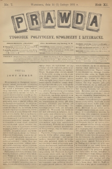 Prawda : tygodnik polityczny, społeczny i literacki. R.11, 1891, nr 7