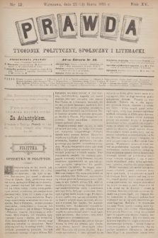 Prawda : tygodnik polityczny, społeczny i literacki. R.15, 1895, nr 12