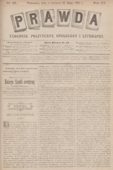 Prawda : tygodnik polityczny, społeczny i literacki. R.15, 1895, nr 23